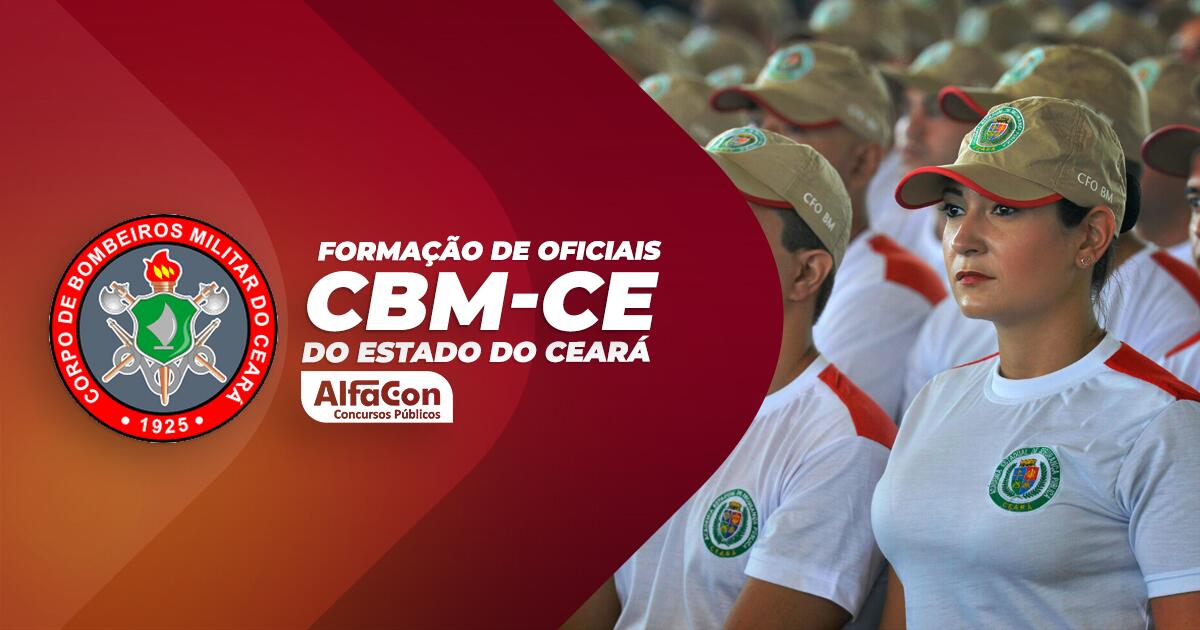 CFO CBM CE - Curso de Formação de Oficiais da Bombeiro Militar do Ceará